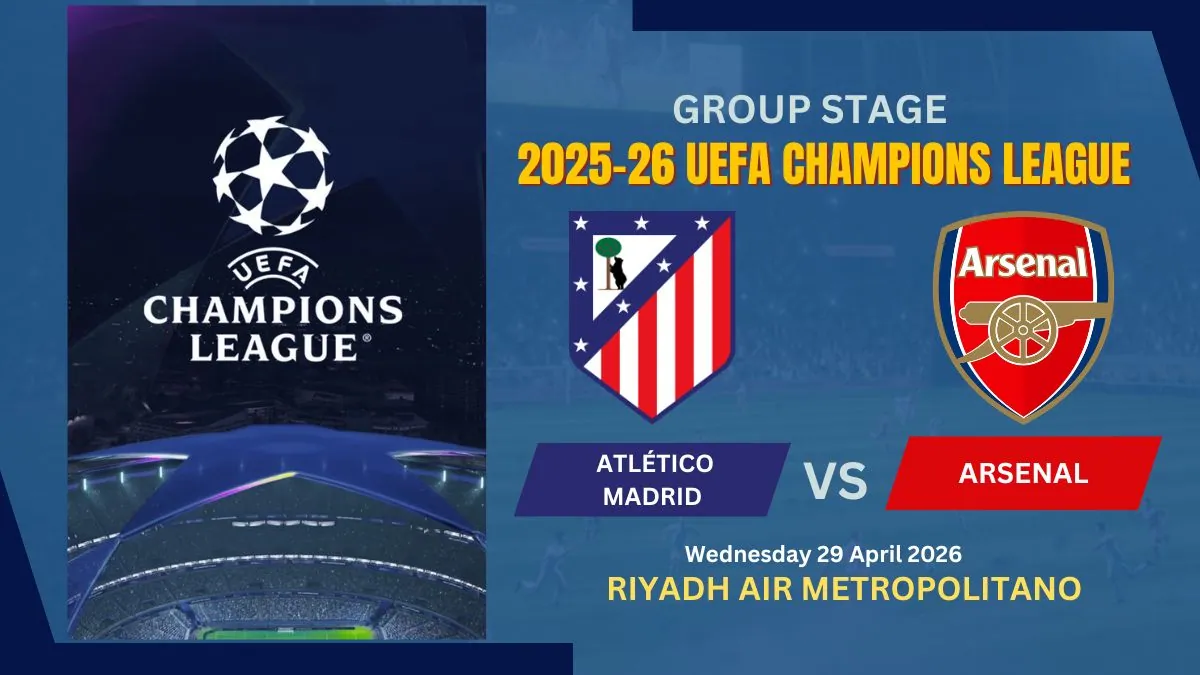 Atletico Madrid vs Arsenal bán kết Champions League 2026 — đồ hoạ trước trận